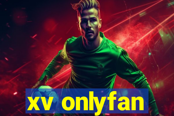 xv onlyfan